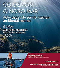 O explorador da National Geographic Manu San Félix falará en Vilagarcía sobre a necesidade de coidar os nosos mares
